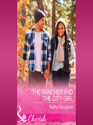 cover image of The Rancher and the City Girl